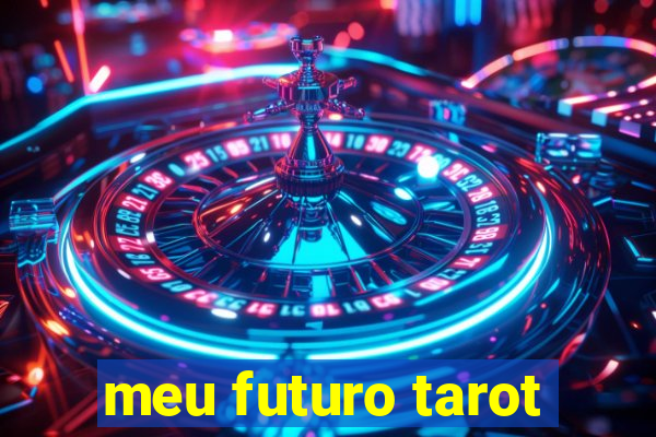 meu futuro tarot